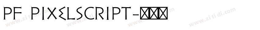 PF Pixelscript字体转换